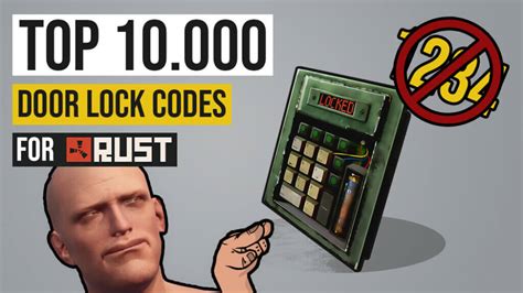 most common 4 digit codes|Top 10.000 Rust Door Lock Codes List — Updated 2023.